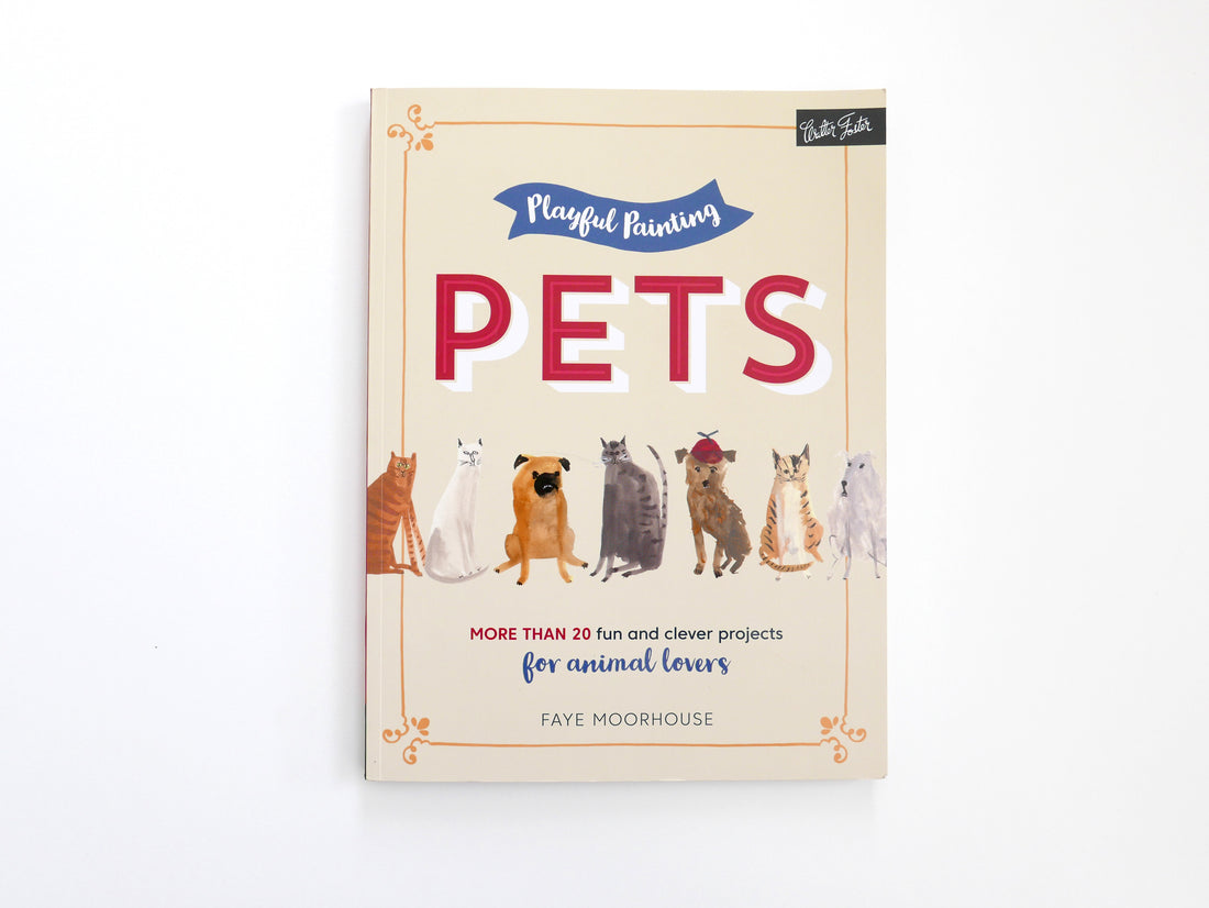 Playful Painting : Pets | Quarto/Walter Foster