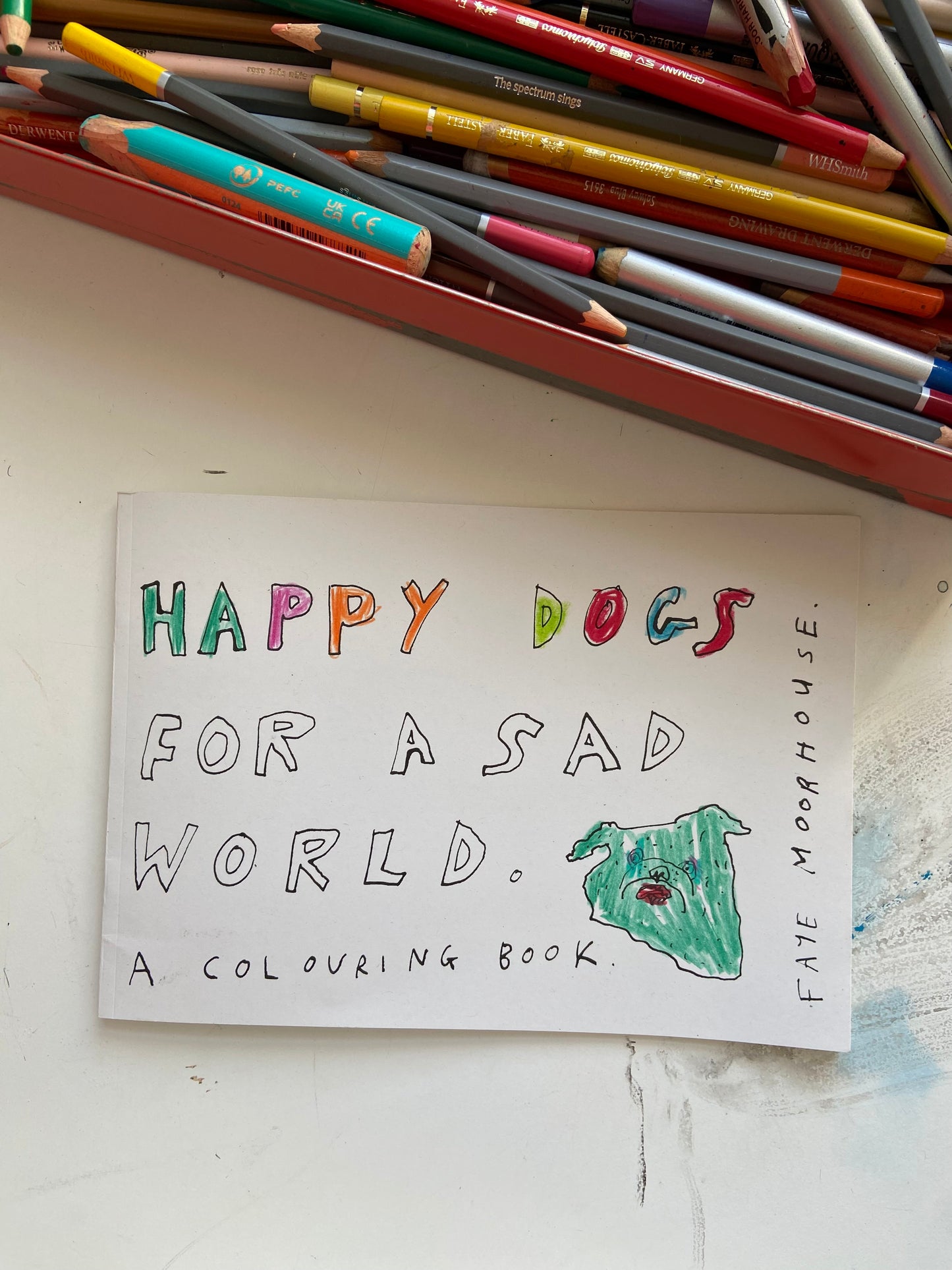 Happy Dogs For A Sad World (A Colouring Book) ZINE
