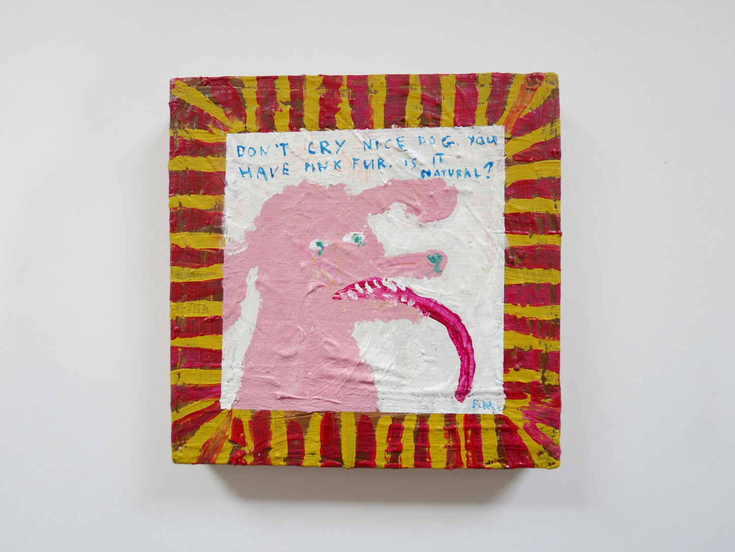 Dont cry nice dog. You have pink fur. Is it natural?