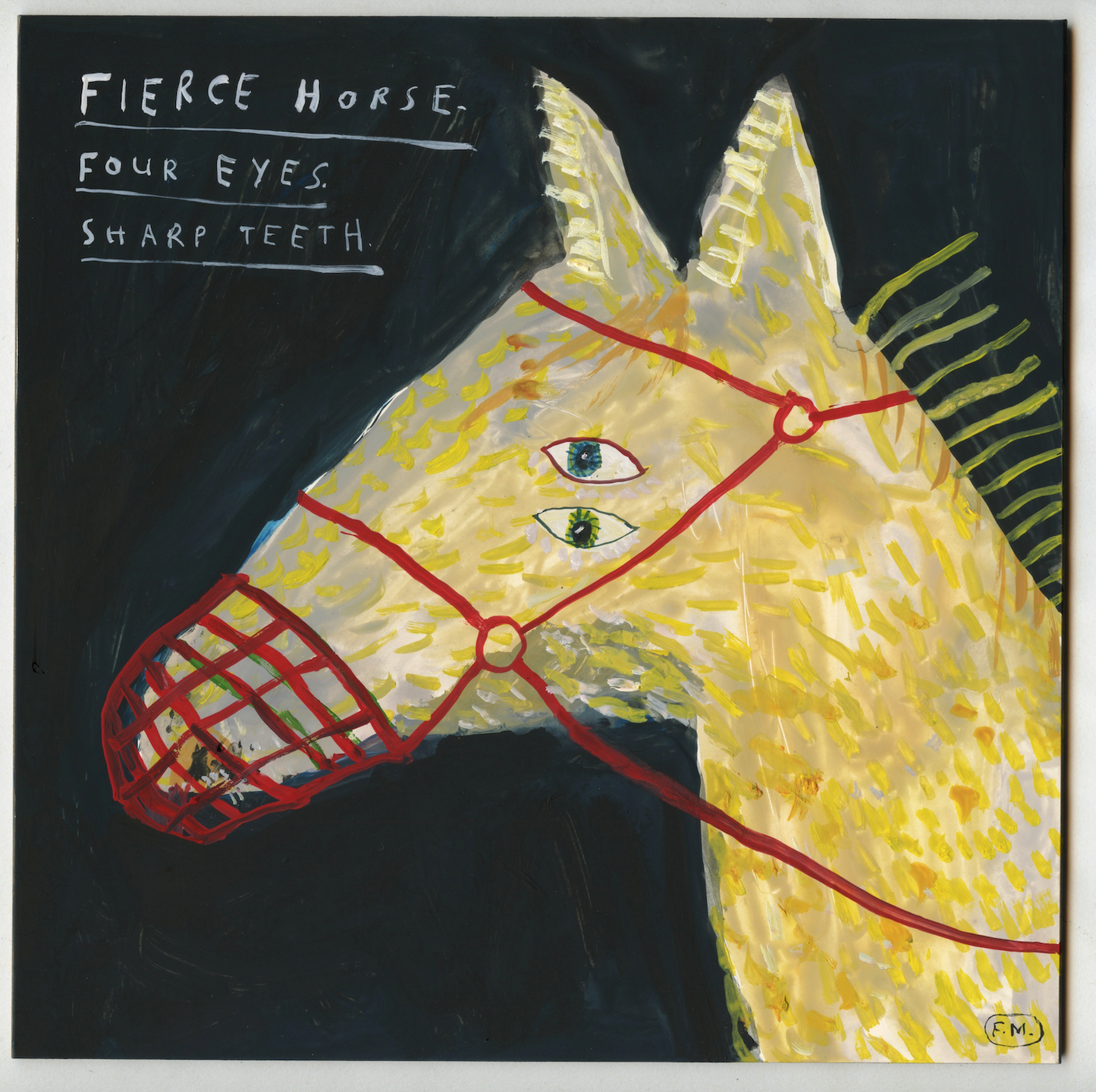 Fierce Horse. Four Eyes. Sharp Teeth.