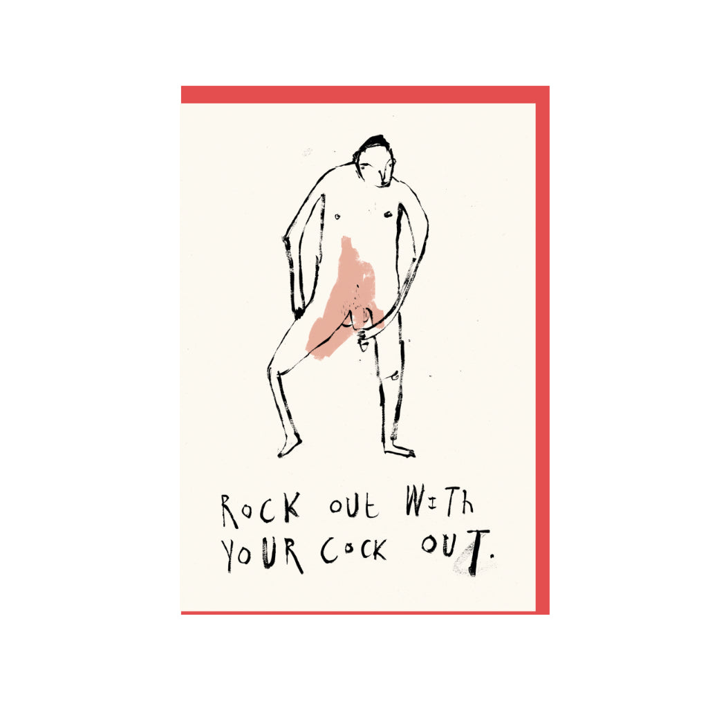 Rock Out With Your **** Out
