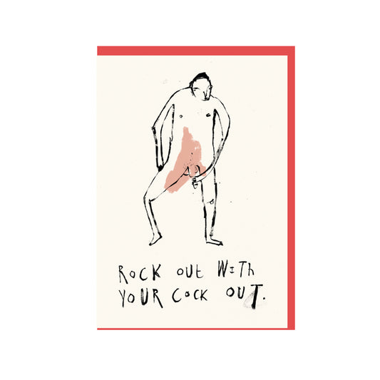 Rock Out With Your **** Out