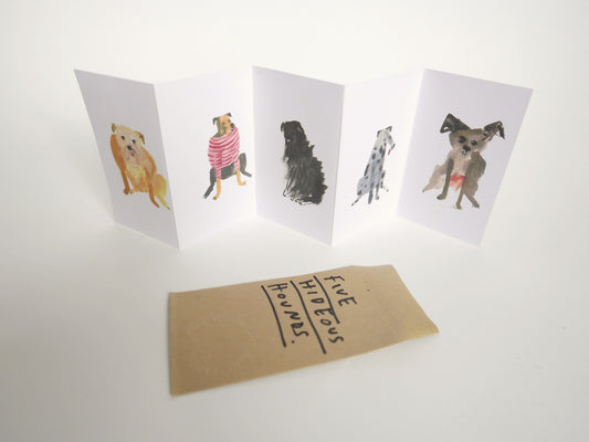 FIVE HIDEOUS HOUNDS